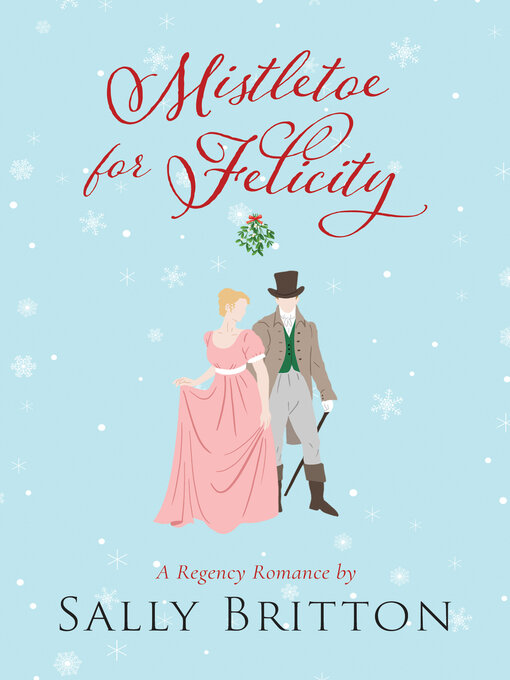 Title details for Mistletoe for Felicity by Sally Britton - Available